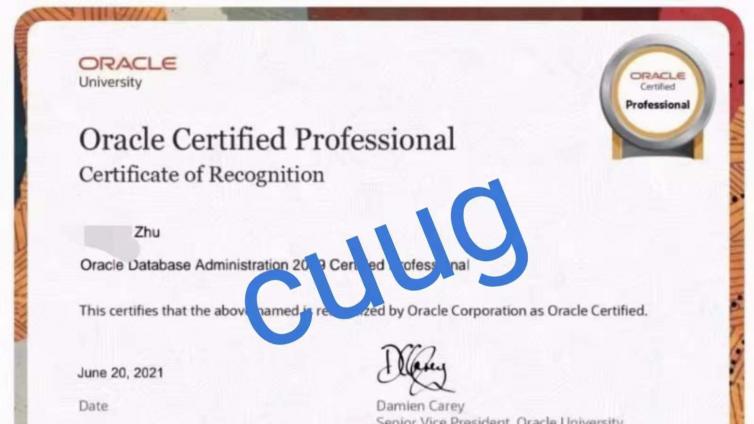 CUUG Zhu 同学 OCP 19c证书
